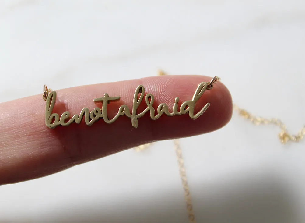 Be Not Afraid Necklace