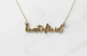 Be Not Afraid Necklace