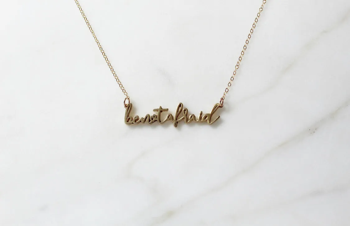 Be Not Afraid Necklace