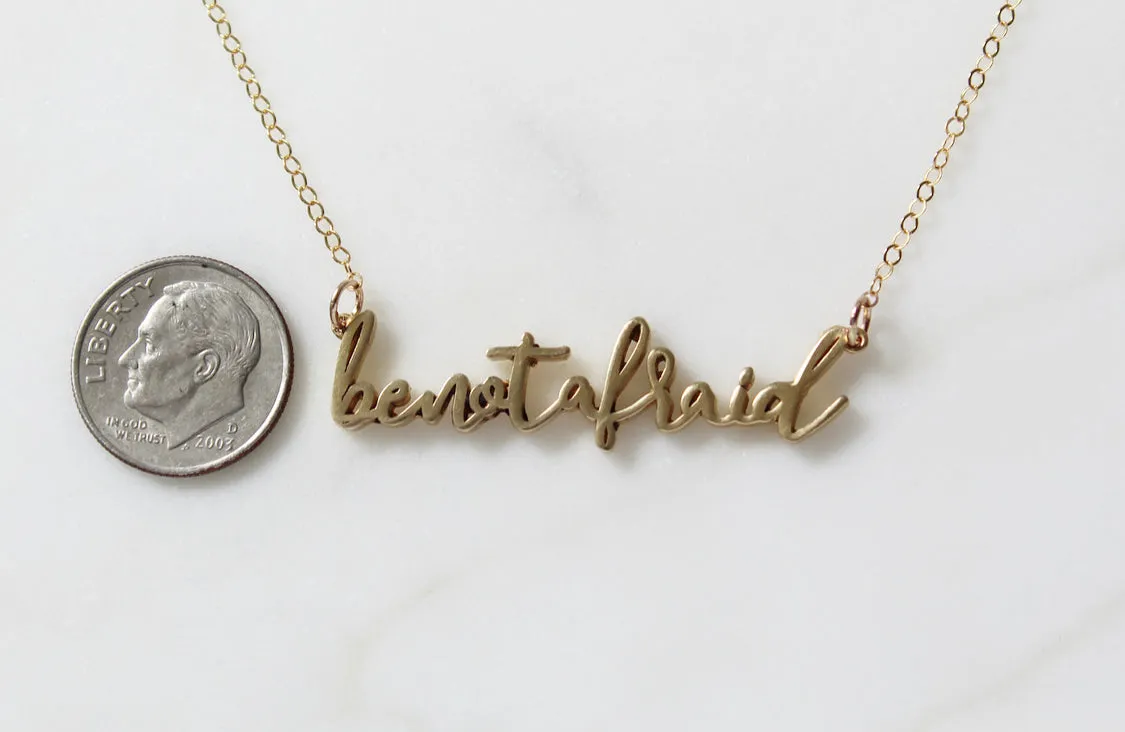 Be Not Afraid Necklace