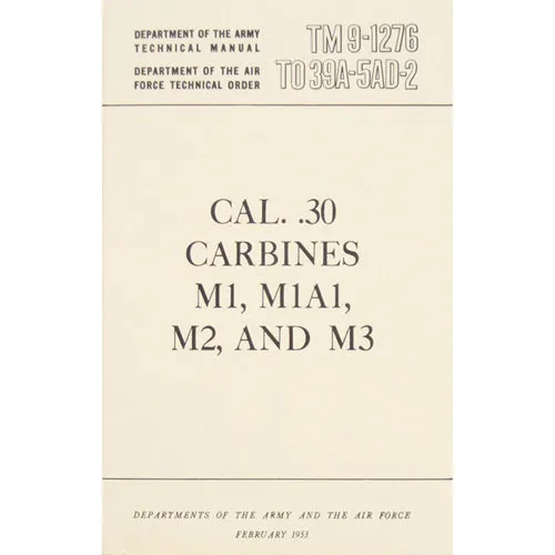 Cal .30 Carbines Technical Manual